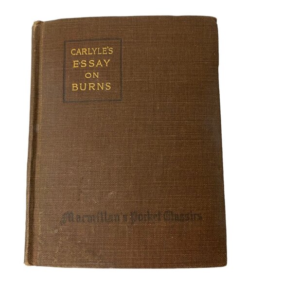 Carlyle's Essay on Burns by Willard C Gore hardcover 1916 Macmillan Co - Picture 1 of 7